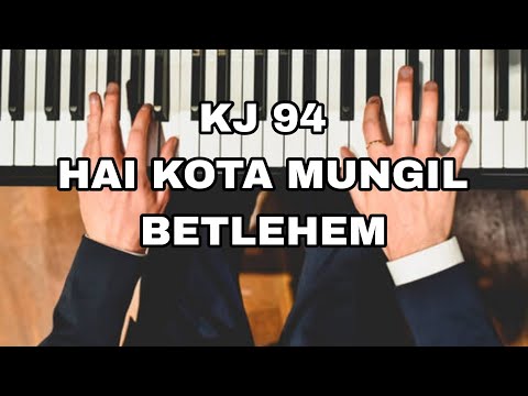 Kidung Jemaat KJ 94-Hai Kota Mungil Betlehem
