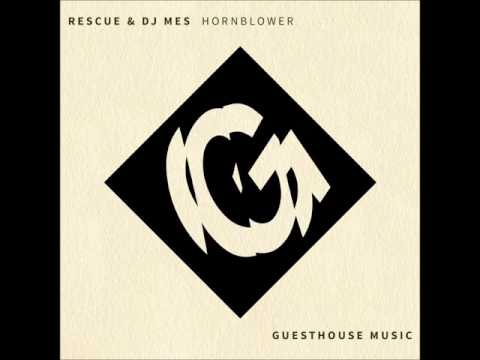 Rescue & DJ Mes - Hornblower