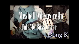 Meshell Ndegeocello -  Call Me Bass Cover