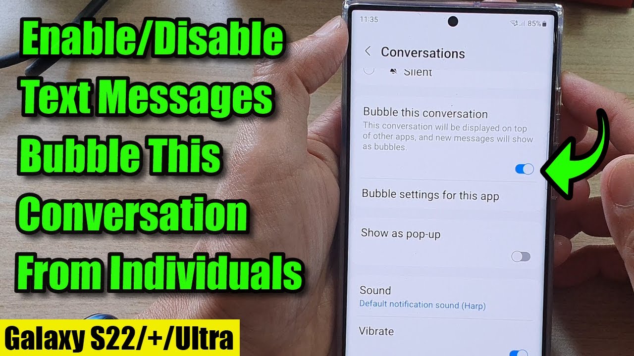 Galaxy S22/S22+/Ultra: How to Enable/Disable Text Messages Bubble This Conversation From Individuals