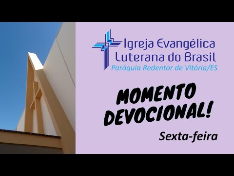 Momento Devocional | Sexta-feira, dia 27/01/2023 | Igreja Luterana de Vitória