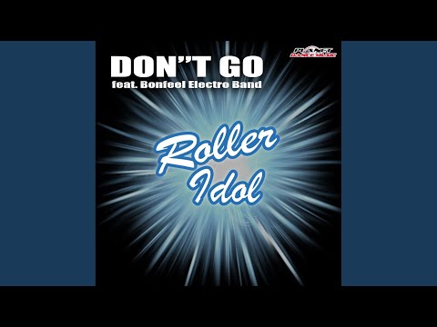 Don't Go (Original Mix)