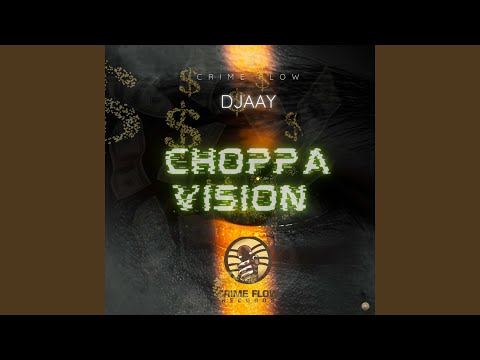 Choppa Vision