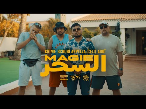 Celo & Abdi, Schubi AKpella & Krime - MAGIE (prod. von Ersonic, PzY & DTP) [official video]