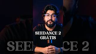Seedance 2 Grátis e Ilimitado (Corra!)