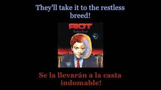 Riot - Restless Breed - 03 - Lyrics / Subtitulos en español (Nwobhm) Traducida