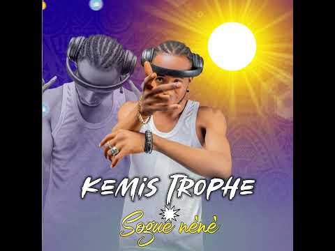 KEMIS TROPHE - RESISTER (audio Officiel) EP "SOGUÉ NÈNÈ" 2025