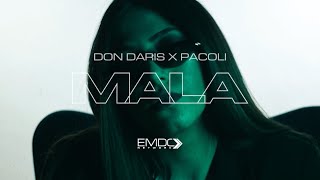 DON DARIS & PACOLI ~ MALA (OFFICIAL VIDEO)