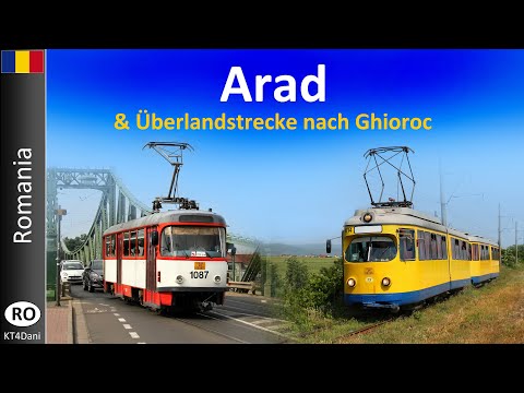 【4K】ARAD / GHIOROC TRAM  (2022)