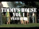 Timmy's House Vol 1 trailer