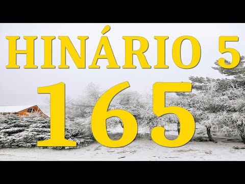 HINO CCB 165 - FOI O SENHOR JESUS | HINÁRIO 5 CANTADO COM LEGENDA