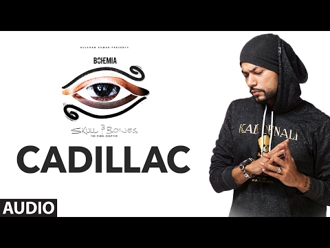 Bohemia: CADILLAC Official (Audio) Song | Skull & Bones | T-Series