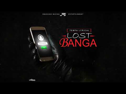 Tempa Lyrical - LOST BANGA (Official Audio)