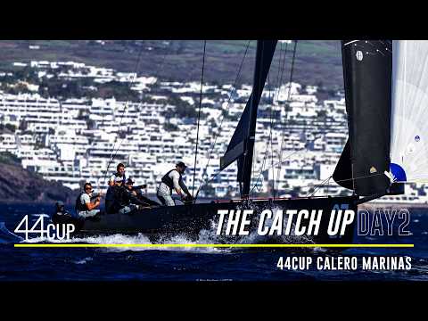 DAY 2 REPLAY - 44CUP CALERO MARINAS