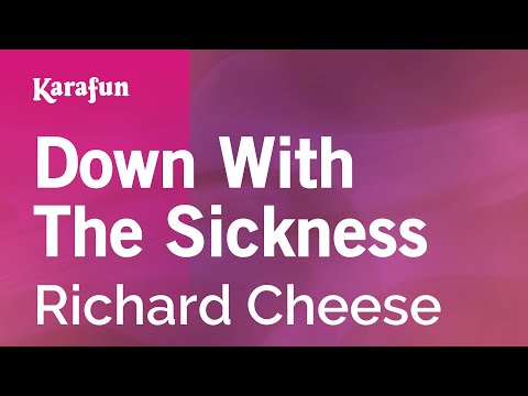 Down With The Sickness - Richard Cheese | Karaoke Version | KaraFun