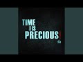 Time Is Precious