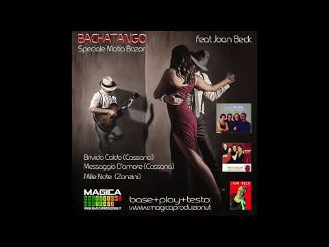 BACHATANGO Special matia Bazar (Brivido Caldo -Messaggio d'Amore) MILLE NOTE (Zonzini)