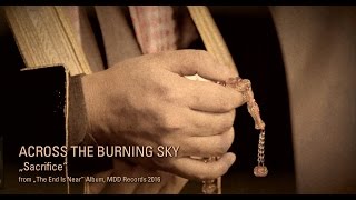 ACROSS THE BURNING SKY - Sacrifice (official lyric Video)