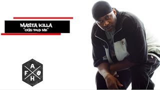 Masta Killa - OGs Told Me (Now You See Me Version)