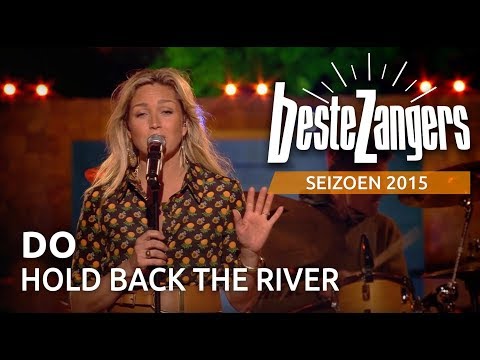 Do - Hold back the river | Beste Zangers 2015