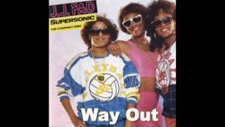 J.J Fad - Way Out