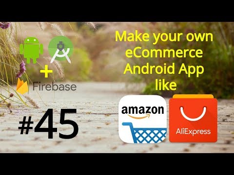 Make an Android App like Amazon AliExpress eCommerce Android App Project Tutorial