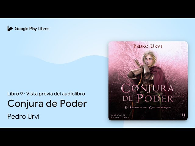 Vídeo relacionado con Conjura de Poder: El Sendero del Guardabosques, Libro 9