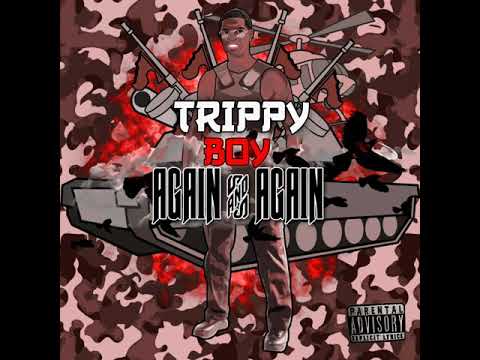 Trippy Boy - Again And Again (Prod. By Ledouze)