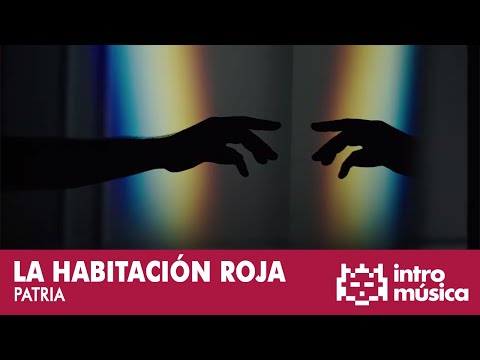 La Habitación Roja - Patria (videoclip oficial)