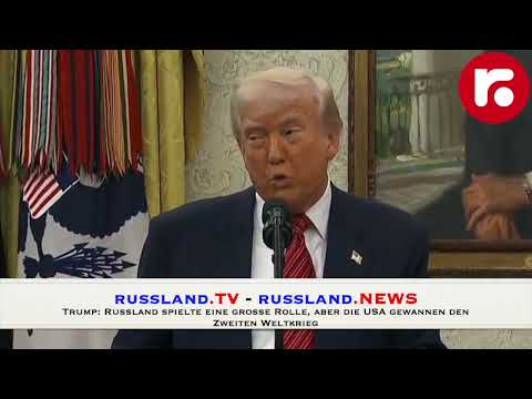 Trump: Russland spielte eine große Rolle, aber die USA gewannen den Zweiten Weltkrieg Trump: Russland spielte eine große Rolle, aber die USA gewannen den Zweiten Weltkrieg