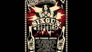 Sixgun Republic - Dragline