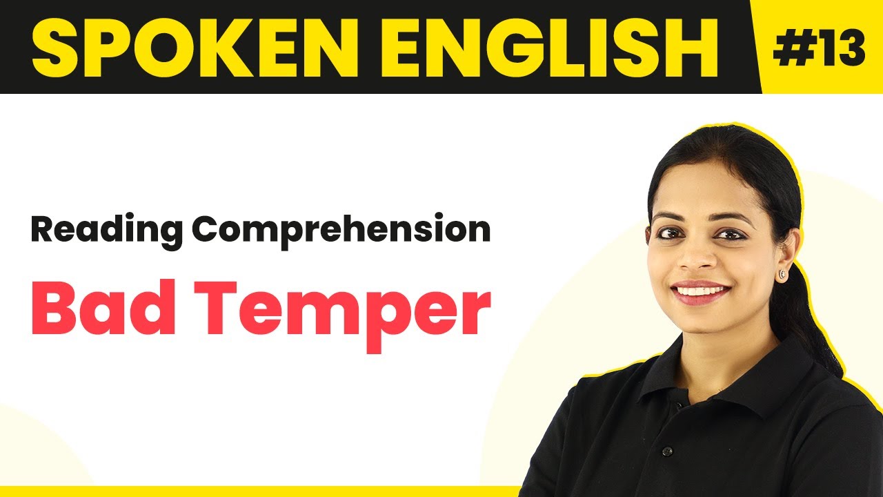 English Tempers Reading Comprehension - Bad Temper | Magnet Brains Spoken English ...