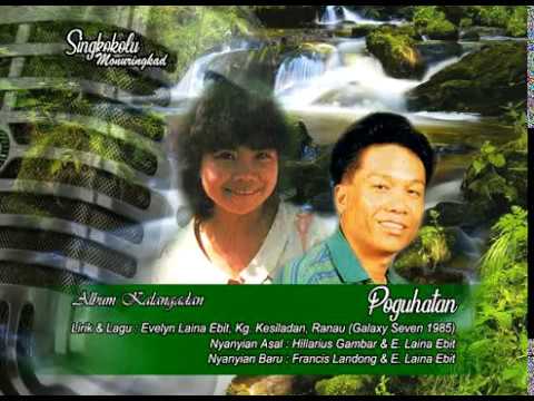 Poguhatan (Sininding Kawagu Di Francis Landong & Evelyn Laina Ebit)