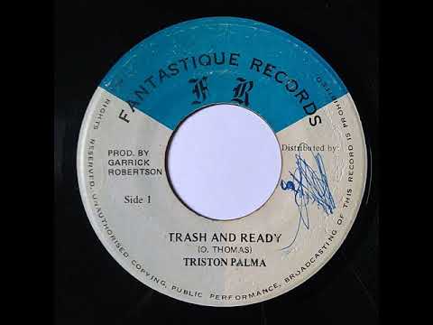 Triston Palma - Trash And Ready / Fantastique Records