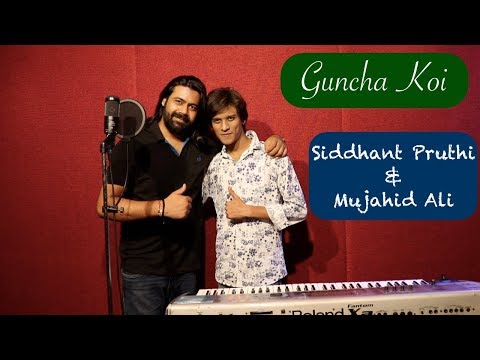 Guncha Koi | Siddhant Pruthi | Mujahid Ali | Cover | Mohit Chauhan