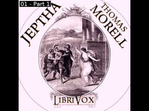 Jephtha by Thomas Morell read by Alan Mapstone | Full Audio Book