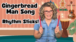 Rhythm Stick Song | Catch Me If You Can, Gingerbread Man Activity for Preschool Music