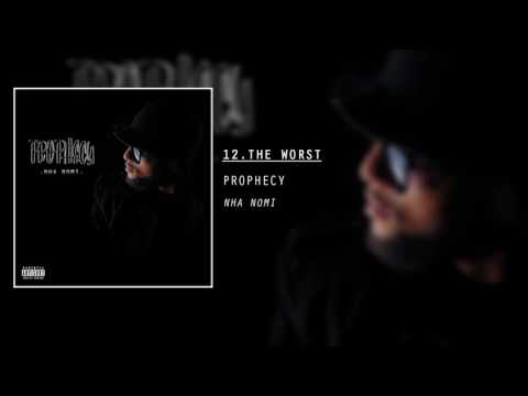 Prophecy - The Worst (Re-prod. Manga.DEL Rec)