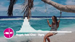 Hugel, Taio Cruz - Signs [Electronic Dance Pop Music]