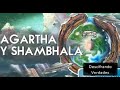EL MISTERIO DE AGARTHA Y SHAMBHALA