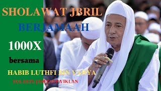 Download lagu SHOLAWAT JIBRIL- BERJAMA'AH bersama HABIB LUTFI BIN YAHYA tanpa musik -Penarik Rizki mp3 Download lagu SHOLAWAT JIBRIL- BERJAMA'AH bersama HABIB LUTFI BIN YAHYA tanpa musik -Penarik Rizki mp3