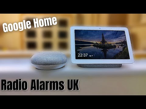 Google Home Radio Alarm UK