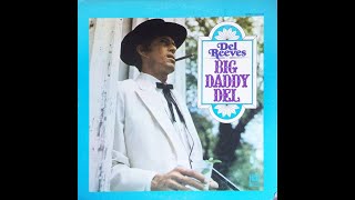 Del Reeves &quot;Big Daddy Del&quot; complete vinyl Lp