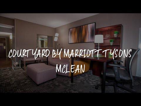 Courtyard by Marriott Tysons McLean Review - Tysons Corner , United States of America