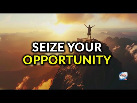 Orison Swett Marden - Seize Your Opportunity