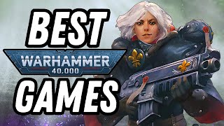 The Best Warhammer 40k Games in 2025