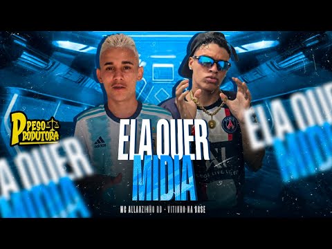 ELA QUER  MIDIA - MC ALLANZINHO RD E VITINHO NA BASE