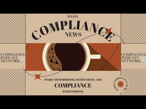 Daily Compliance News: February 11, 2025, The Pause in FCPA Enforcement Edition