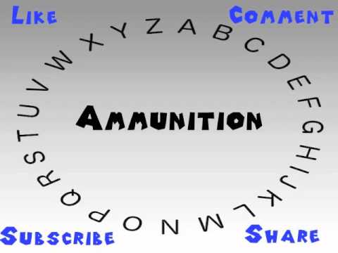 How to Say or Pronounce Ammunition
