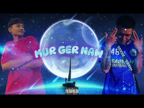 Mur Ger Naw - 12LMJ Ft. 23LMJ (PROD.BeatsBySol 4)